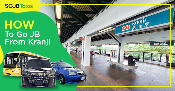 How To Go JB From Kranji