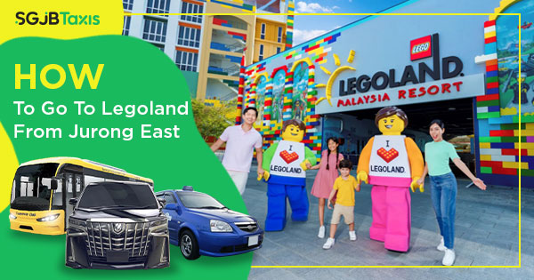 How To Go To Legoland From Jurong East